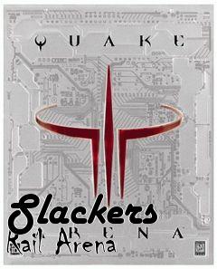 Box art for Slackers Rail Arena