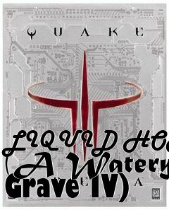 Box art for LIQUID HONG (A Watery Grave IV)