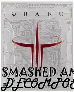 Box art for SMASHED AND DECOMPOSED