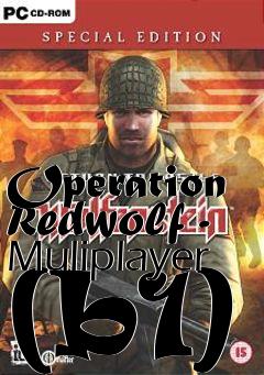 Box art for Operation Redwolf - Muliplayer (b1)