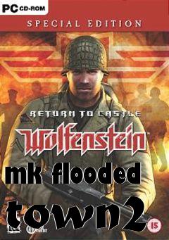 Box art for mk flooded town2