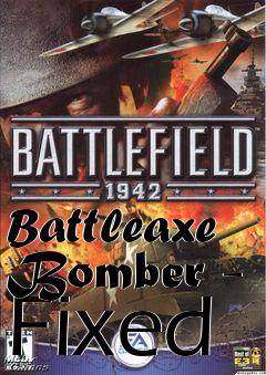 Box art for Battleaxe Bomber - Fixed