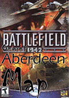 Box art for Operation Aberdeen Map