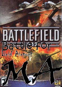 Box art for Battle for Brid Airport MAP