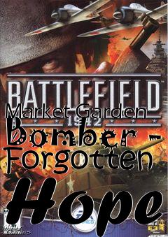 Box art for Market Garden Bomber - Forgotten Hope