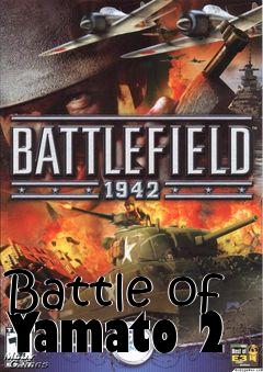 Box art for Battle of Yamato 2