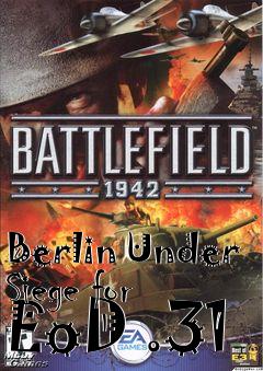 Box art for Berlin Under Siege for EoD .31