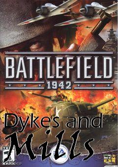 Box art for Dykes and Mills