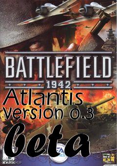 Box art for Atlantis version 0.3 beta