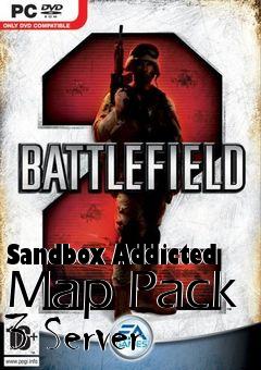 Box art for Sandbox Addicted Map Pack 3 Server