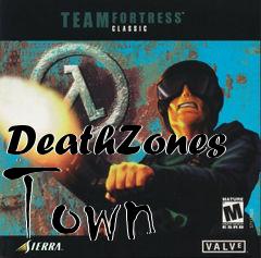 Box art for DeathZones Town