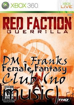 Box art for DM - Franks Female Fantasy Club (no music)