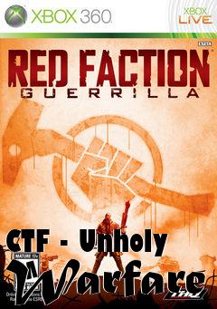 Box art for CTF - Unholy Warfare