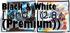 Box art for Black & White Land 1 (2.8 (Premium))
