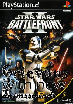 Box art for Grievous with new animssounds