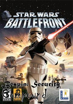 Box art for Bespin: Security Compound