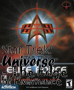 Box art for Star Trek: Universe - The Edge of Existance