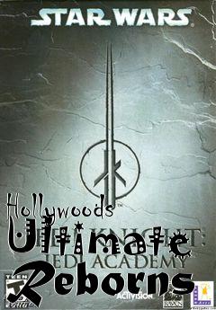 Box art for Hollywoods Ultimate Reborns