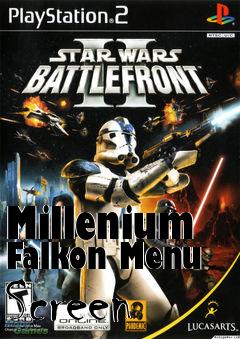 Box art for Millenium Falkon Menu Screen