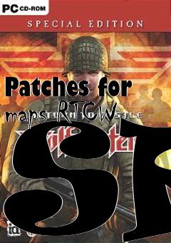 Box art for Patches for maps RTCW SP