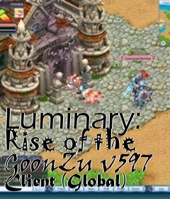 Box art for Luminary: Rise of the GoonZu v597 Client (Global)