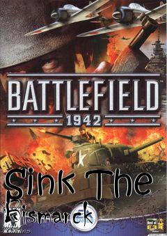 Box art for Sink The Bismarck