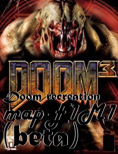 Box art for Doom recreation map-E1M1 (beta)