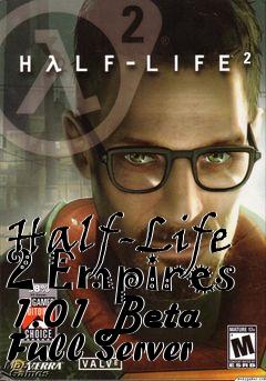 Box art for Half-Life 2 Empires 1.01 Beta Full Server