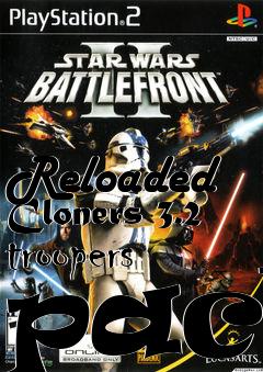 Box art for Reloaded Cloners 3.2 troopers pack