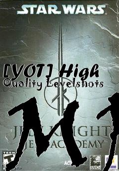 Box art for [YOT] High Quality Levelshots MP