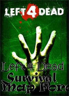 Box art for Left 4 Dead Survival Map Forage