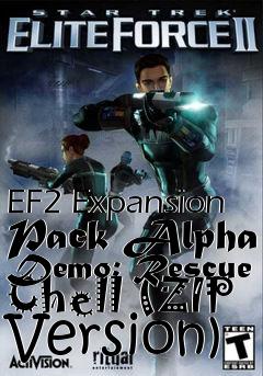 Box art for EF2 Expansion Pack Alpha Demo: Rescue Chell (ZIP Version)