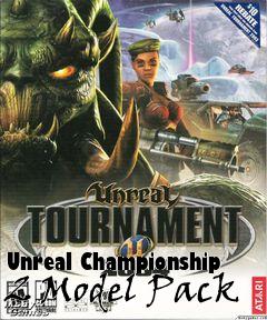 Box art for Unreal Championship 2 Model Pack