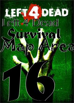 Box art for Left 4 Dead Survival Map Area 16