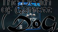 Box art for The Death of Garrett (DoG)