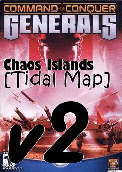 Box art for Chaos Islands [Tidal Map] v2