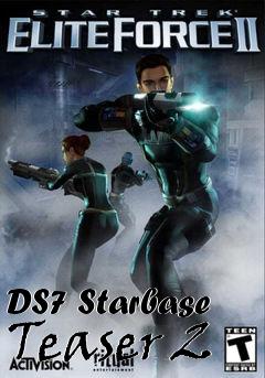 Box art for DS7 Starbase Teaser 2