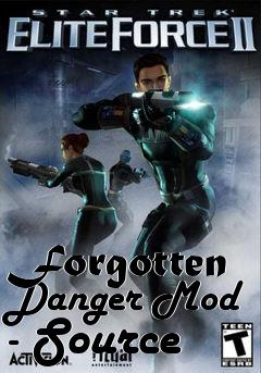 Box art for Forgotten Danger Mod - Source