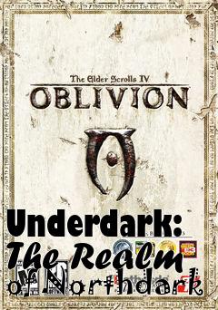 Box art for Underdark: The Realm of Northdark