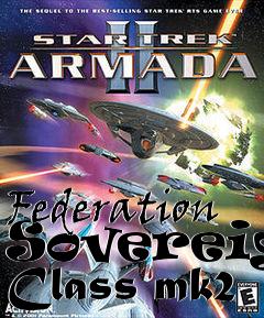 Box art for Federation Sovereign Class mk2