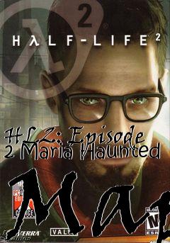 Box art for HL2: Episode 2 Maria Haunted Map