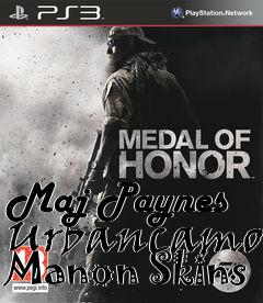 Box art for Maj Paynes Urbancamo Manon Skins