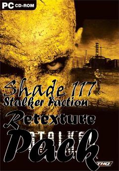 Box art for Shade 117 Stalker Faction Retexture Pack