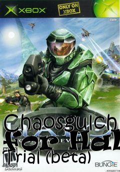 Box art for Chaosgulch for Halo Trial (beta)