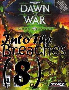 Box art for Into The Breaches (8)