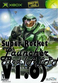 Box art for Super Rocket Launcher Mod (ALPHA V1.0)