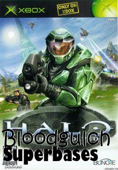 Box art for Bloodgulch Superbases