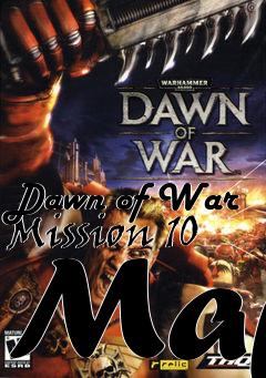 Box art for Dawn of War Mission 10 Map