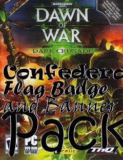 Box art for Confederate Flag Badge and Banner Pack