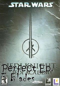 Box art for Perfect Ep. 3 Blades
